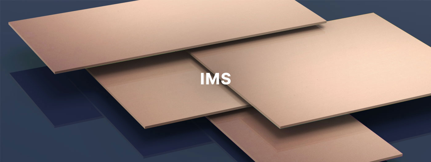 IMS - Insulated Metal Substrate